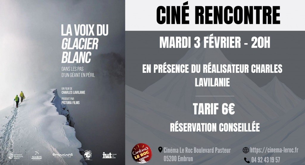 actualité CINE RENCONTRE - LA VOIX DU GLACIER BLANC